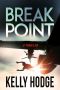 Break Point: A Thriller (Billy Beckett Book 4)