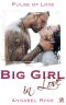 Pulse of Love · Big Girl in Love