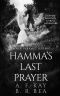 Hamma's Last Prayer: A Divine Apostasy LitRPG Adventure