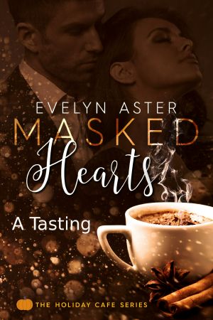 Masked Hearts A Tasting