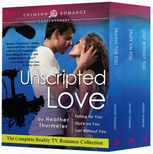 Unscripted Love · The Complete Reality TV Romance Collection