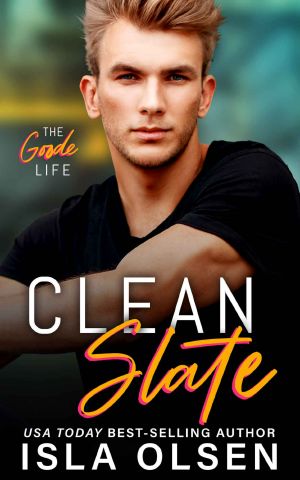 Clean Slate: The Goode Life #1