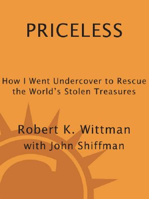 Priceless · How I Went Undercover to Rescue the World's Stolen Treasures