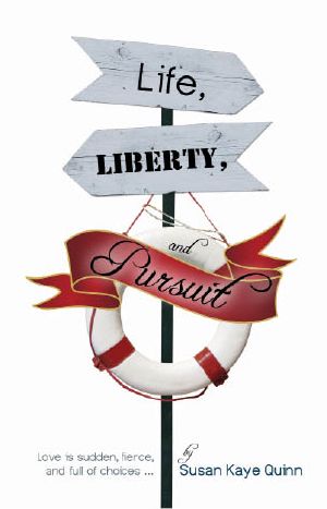 Life, Liberty, and Pursuit