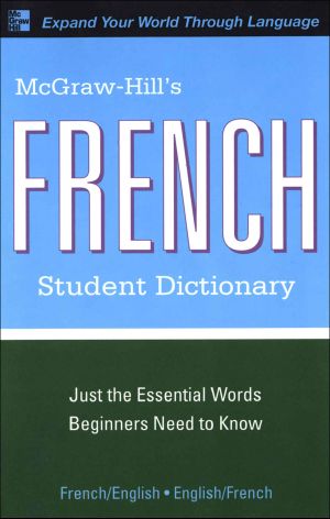 McGraw-Hill's French Student Dictionary (McGraw-Hill Dictionary Series)