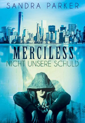 Merciless · Nicht unsere Schuld