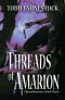 Threads of Amarion · Threadweavers, Book 3