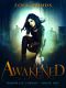 Awakened (Darkness Cursed Book 1)