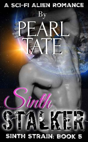 Sinth Stalker - A Sci-Fi Alien Romance · Sinth Strain Book 5