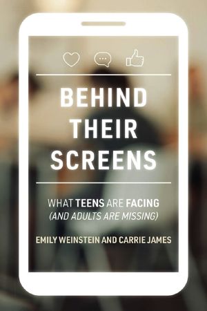 Behind Their Screens: What Teens Are Facing (and Adults Are Missing)