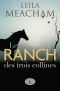 Le ranch des trois collines