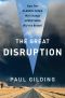 The Great Disruption