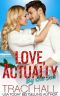 Love, Actually by the Sea — a Contemporary Romance Series