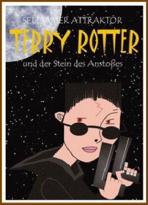 Terry Rotter und der Stein des Anstoßes