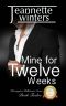 Mine for Twelve Weeks (Barrington Billionaires Book 12)