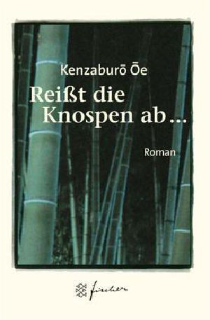 Reißt Die Knospen Ab