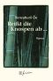 Reißt Die Knospen Ab