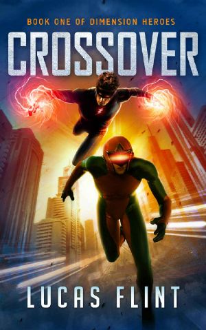 Crossover (Dimension Heroes Book 1)