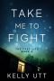 Take Me to Fight · the Past Life - Book 4