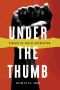 Under the Thumb