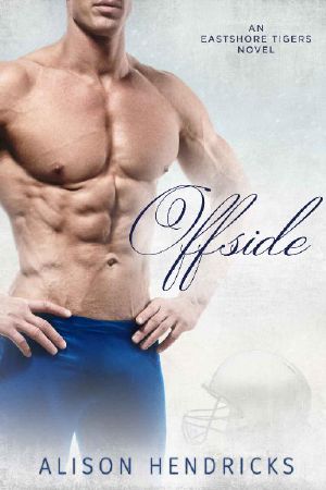 Offside (Eastshore Tigers Book 4)