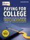 Paying for College, 2020 Edition, Everything You Need to Maximize Financial Aid and Afford College