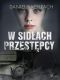 W sidłach przestępcy