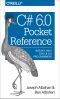 C# 6.0 Pocket Reference