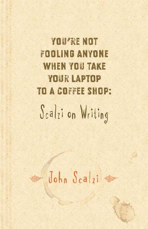 You're Not Fooling Anyone When You Take Your Laptop to a Coffee Shop · Scalzi on Writing