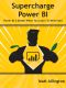 Super Charge Power BI