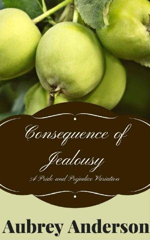 Consequence of Jealousy · A Pride and Prejudice Variation