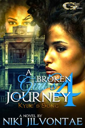 A Broken Girl's Journey 4 · Kylie's Song