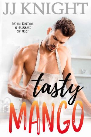 Tasty Mango · A Billionaire and Single Mom Romantic Comedy