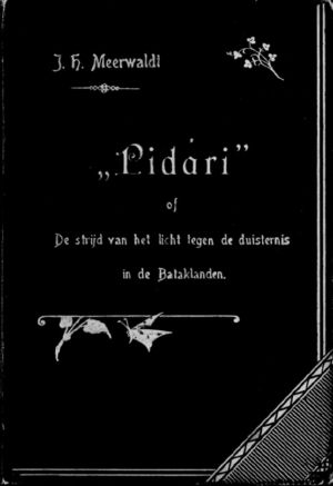 'Pidári'. Of de strijd van het licht tegen de duisternis in de Bataklanden