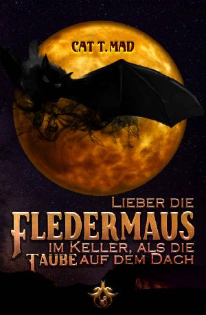 Lieber die Fledermaus im Keller als die Taube auf dem Dach