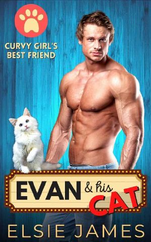 Evan & His Cat: Curvy Girl and Military Romance