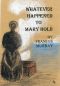 Whatever Happened to Mary Bold