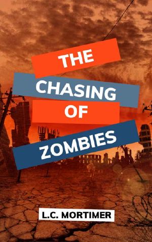 Beautifully Undead | Book 1 | The Chasing of Zombies