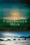 The Firecracker Boys · H-Bombs, Inupiat Eskimos, and the Roots of the Environmental Movement