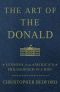 The Art of the Donald · Lessons From America's Philosopher-In-Chief
