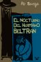 El «Nocturno» Del Hermano Beltrán