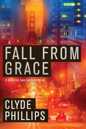 Fall From Grace (The Detective Jane Candiotti Series Book 1)