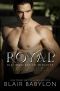 Royal: A Royal Billionaire Novel (Billionaires in Disguise: Maxence Book 6)