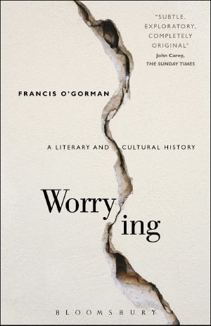 Worrying · A Literary and Cultural History