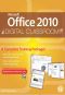 Microsoft Office 2010 Digital Classroom