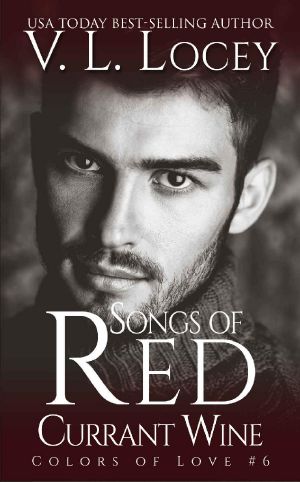 Songs of Red Currant Wine (Colors of Love Book 6)