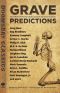 Grave Predictions · Tales of Mankind's Post-Apocalyptic, Dystopian and Disastrous Destiny (Dover Doomsday Classics)