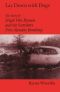 Lay Down With Dogs · the Story of Hugh Otis Bynum and the Scottsboro First Monday Bombing