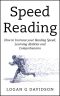 Speed Reading · How to Increase Your Reading Speed, Learning Abilities and Comprehension