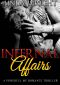 ROMANCE · Biker Club Romance · Infernal Affairs (Alpha Males Playing Wicked Games MC Ride Romance New Adult Romance) (Unlawful Secret Baby Undercover Cop Romance Series)